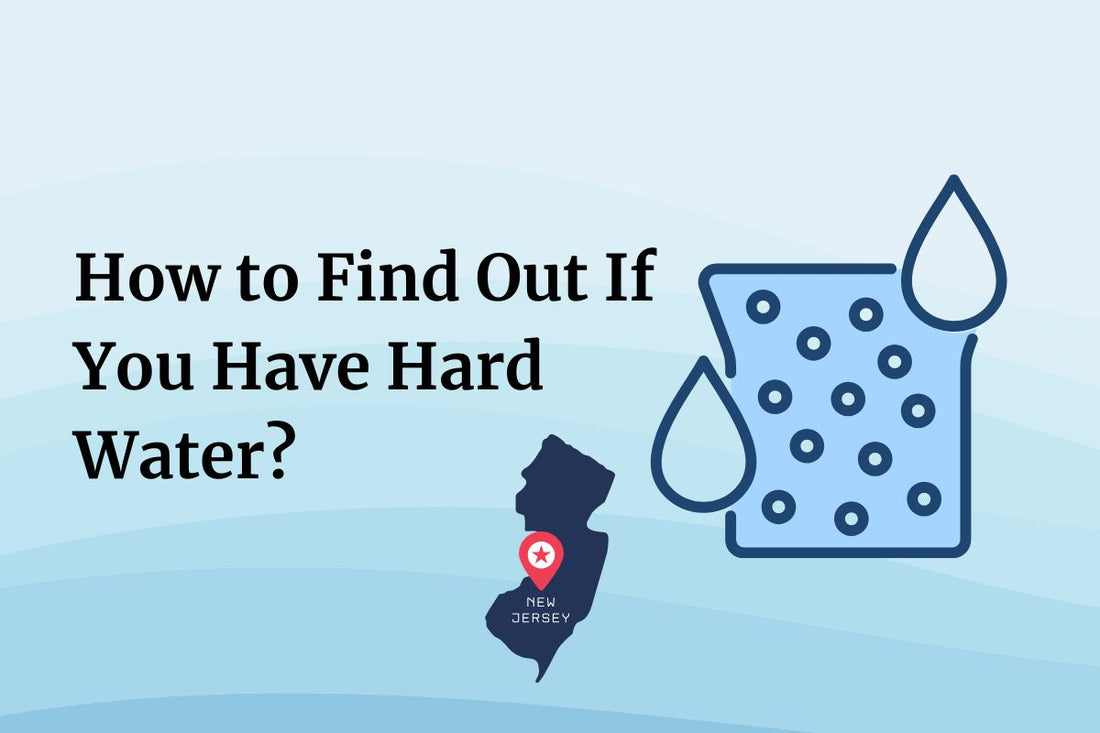 How to Find Out If You Have Hard Water